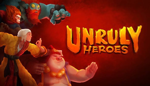 Unruly Heroes